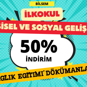 İlkokul Kişisel ve Sosyal Gelişim – Sağlık Eğitimi Etkinlikleri ve Dokümanlar