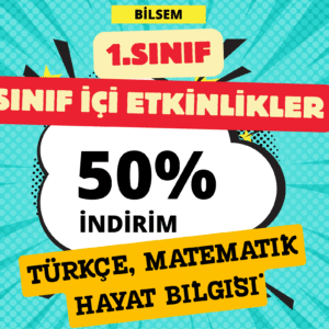 1. Sınıf Etkinlikleri – Türkçe, Matematik ve Hayat Bilgisi (Sınıf İçi Uygulamalar)