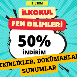 İlkokul Fen Bilimleri – Etkinlikler, Sunumlar ve Dokümanlar